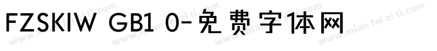 FZSKIW GB1 0字体转换